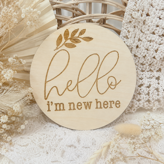 “Hello I’m here” wooden birth announcement 10cm